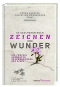 Cover: Es geschehen noch Zeichen und Wunder - Deutsche Bibelgesellschaft