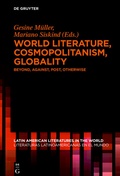 Cover: World Literature, Cosmopolitanism, Globality - De Gruyter