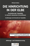 Cover: DIE HINRICHTUNG IN DER ELBE (Sonderausgabe) - epubli