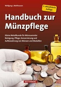 Abbildung von: Handbuch zur Münzpflege - Battenberg