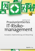 Cover: Praxisorientiertes IT-Risikomanagement - dpunkt