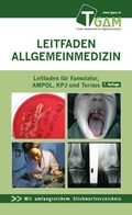 Cover: Allgemeinmedizin Leitfaden f&uuml;r Famulatur, AMPOL, KPJ und Turnus - Studia Universit&auml;tsverlag Innsbruck