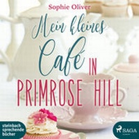 Abbildung von: Mein kleines Café in Primrose Hill - steinbach sprechende bücher