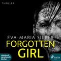 Cover: Forgotten Girl - steinbach sprechende b&uuml;cher