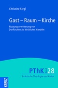 Cover: Gast - Raum - Kirche - Kreuz Verlag