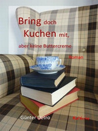 Enlarge image Cover: Bring doch Kuchen mit ... - Kid Verlag
