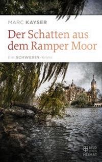 Abbildung von: Der Schatten aus dem Ramper Moor - Bild und Heimat Verlag