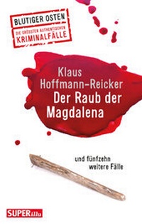 Abbildung von: Der Raub der Magdalena - Bild und Heimat Verlag