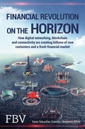 Cover: Financial Revolution on the Horizon - FinanzBuch Verlag