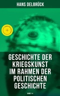 Cover: Geschichte der Kriegskunst im Rahmen der politischen Geschichte (Band 1-4) - Musaicum Books