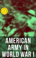 Cover: American Army in World War I - Musaicum Books