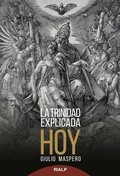 Cover: La Trinidad explicada hoy - Ediciones Rialp, S.A.