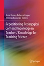 Cover: Repositioning Pedagogical Content Knowledge in Teachers' Knowledge for Teaching Science - Springer