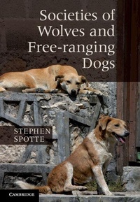 Enlarge image Cover: Societies of Wolves and Free-ranging Dogs - Cambridge University Press