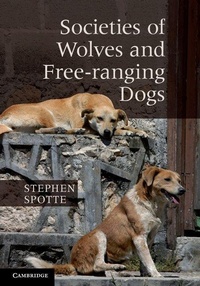 Enlarge image Cover: Societies of Wolves and Free-ranging Dogs - Cambridge University Press