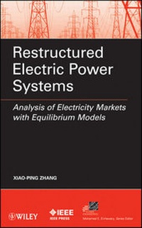 Enlarge image Cover: Restructured Electric Power Systems - Wiley-IEEE Press