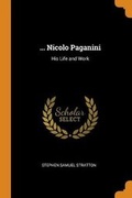 Cover: ... Nicolo Paganini - Franklin Classics Trade Press