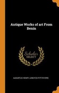 Cover: Antique Works of Art from Benin - Franklin Classics Trade Press