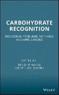 Enlarge image Cover: Carbohydrate Recognition - Biological Problems, Methods, and Applications - Wiley