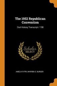 Enlarge image Cover: The 1952 Republican Convention - Franklin Classics Trade Press