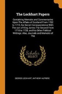 Enlarge image Cover: The Lockhart Papers - Franklin Classics Trade Press