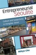 Cover: Entrepreneurial Seoulite - The University of Michigan Press
