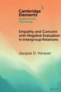 Cover: Empathy and Concern with Negative Evaluation in Intergroup Relations - Cambridge University Press
