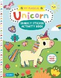 Cover: My Magical Unicorn Sparkly Sticker Activity Book - Campbell Books Ltd