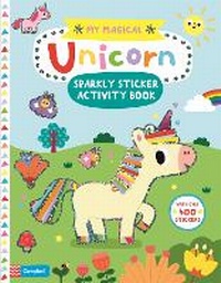 Enlarge image Cover: My Magical Unicorn Sparkly Sticker Activity Book - Campbell Books Ltd