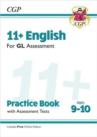 Enlarge image Cover: 11+ GL English Practice Book & Assessment Tests - Ages 9-10 (with Online Edition) - Coordination Group Publications Ltd (CGP)