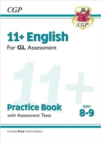 Enlarge image Cover: 11+ GL English Practice Book & Assessment Tests - Ages 8-9 (with Online Edition) - Coordination Group Publications Ltd (CGP)