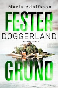 Abbildung von: Doggerland. Fester Grund - List Verlag