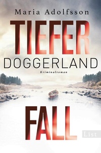 Abbildung von: Doggerland. Tiefer Fall (Ein Doggerland-Krimi 2) - List Verlag