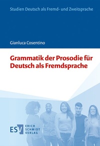 Abbildung von: Grammatik der Prosodie für Deutsch als Fremdsprache - Erich Schmidt Verlag