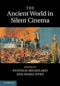 Cover: The Ancient World in Silent Cinema - Cambridge University Press