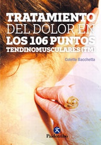 Abbildung von: Tratamiento del dolor en los 106 puntos tendinomusculares(TM) (Color) - Paidotribo