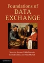 Cover: Foundations of Data Exchange - Cambridge University Press