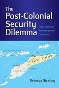 Cover: The Post-Colonial Security Dilemma - ISEAS