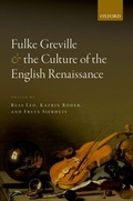Cover: Fulke Greville and the Culture of the English Renaissance - OUP eBook