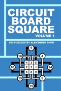 Cover: Circuit Board Square - Volume 1 - Lulu.com