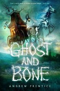 Enlarge image Cover: Ghost and Bone - Delacorte Press