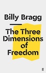 Cover: The Three Dimensions of Freedom - Faber & Faber