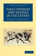 Cover: Early Voyages and Travels in the Levant - Cambridge University Press