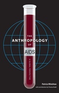 Cover: The Anthropology of AIDS - University Press of Florida