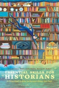 Cover: Essential Skills for Historians - Bloomsbury Academic