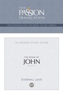Cover: The Passionate Life Bible Series: The Book of John - BroadStreet Publishing