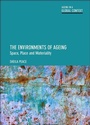 Cover: The Environments of Ageing - Policy Press