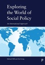 Cover: Exploring the World of Social Policy - Policy Press