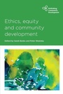 Cover: Ethics, Equity and Community Development - Policy Press