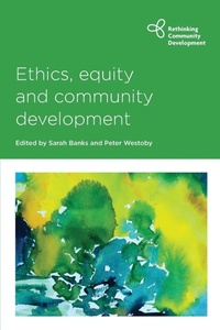 Enlarge image Cover: Ethics, Equity and Community Development - Policy Press